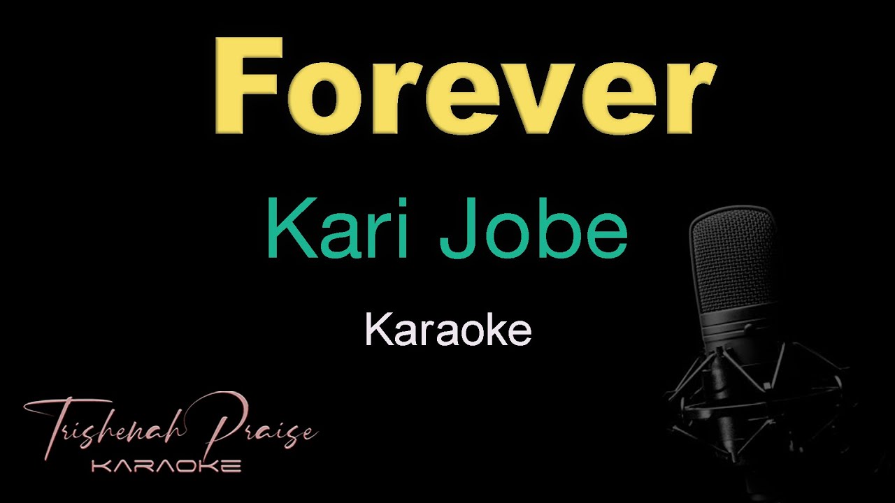Forever - Kari Jobe - Karaoke