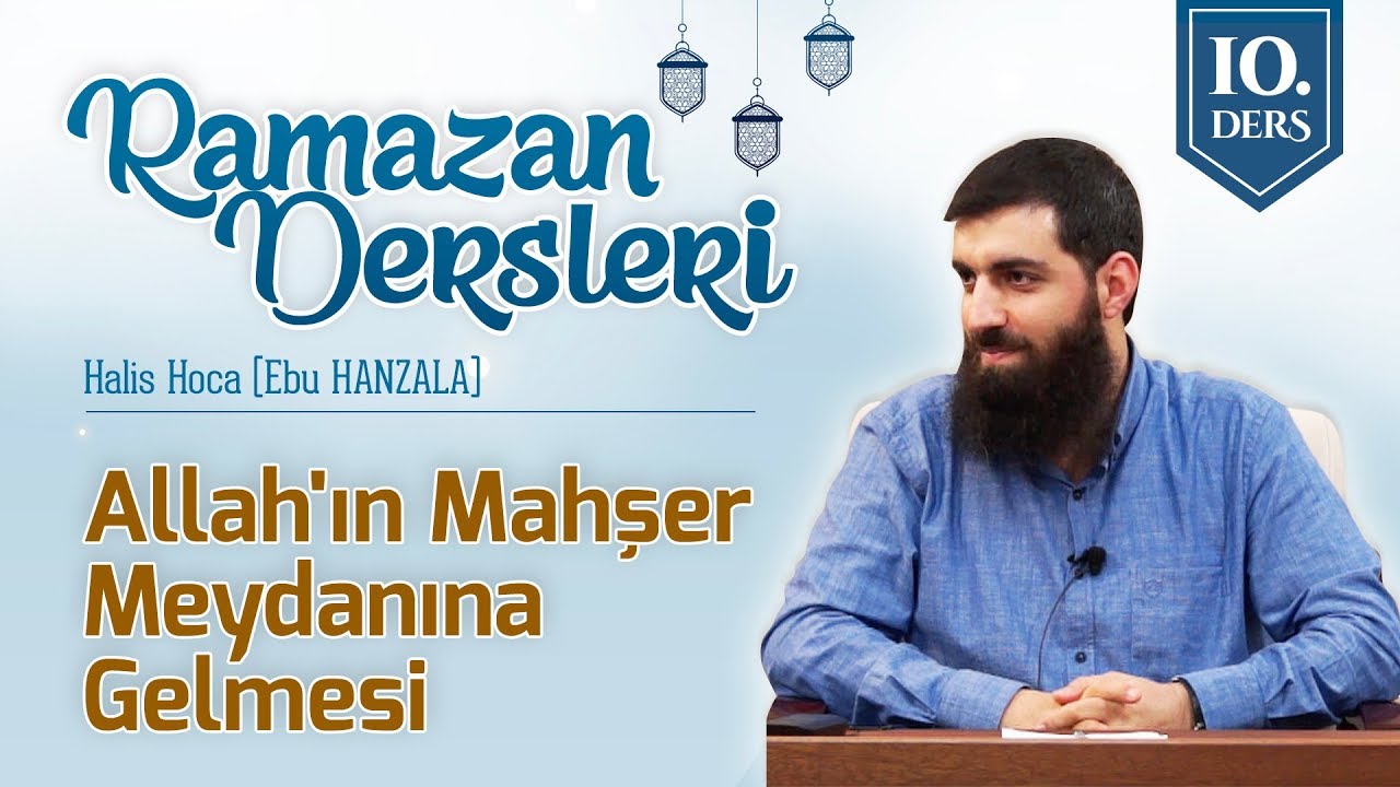 Allah'ın Mahşer Meydanına Gelmesi | Halis Bayancuk Hoca