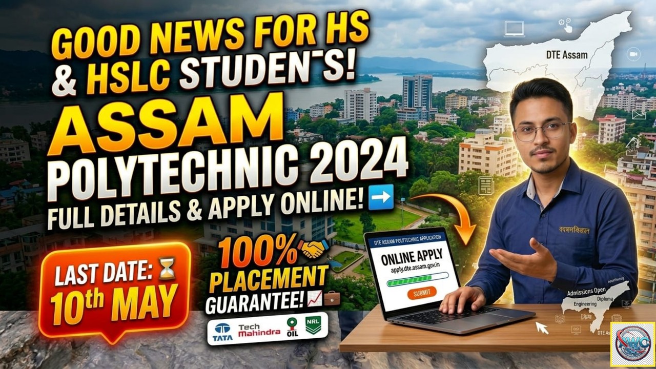 Assam Polytechnic 2026 || Polytechnic Admission 2026 Assam | Last Date 10th May
