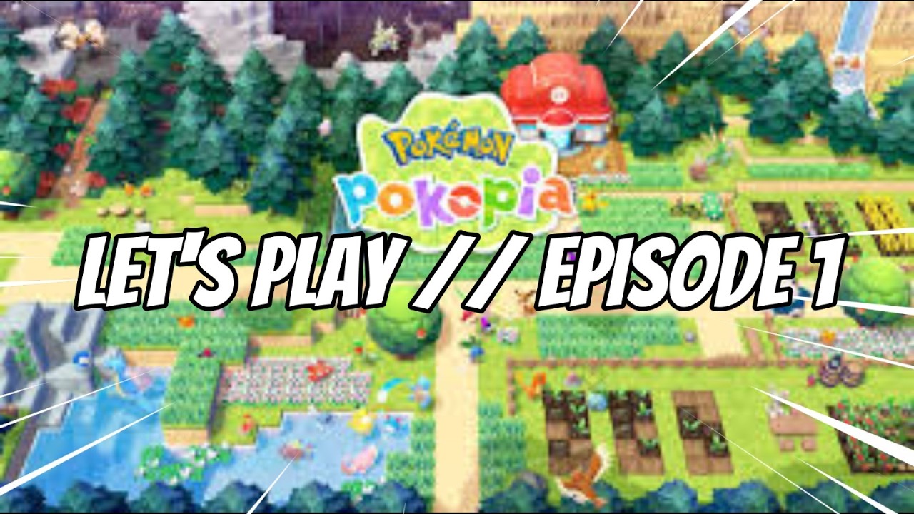 LET'S PLAY POKOPIA // EPISODE 1
