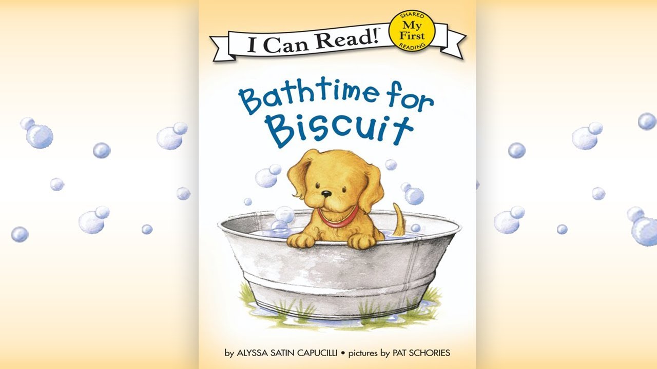 Biscuit Books | Bath Time For Biscuit | Kids Book Read Aloud Story 📚