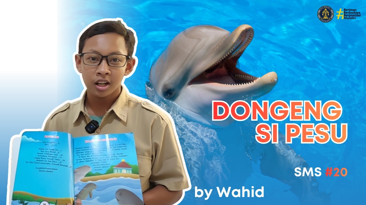 SMS 29 Wahid: Dongeng si Pesut