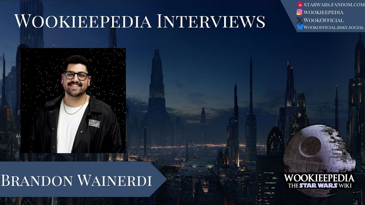 Wookieepedia Interviews - Brandon Wainerdi