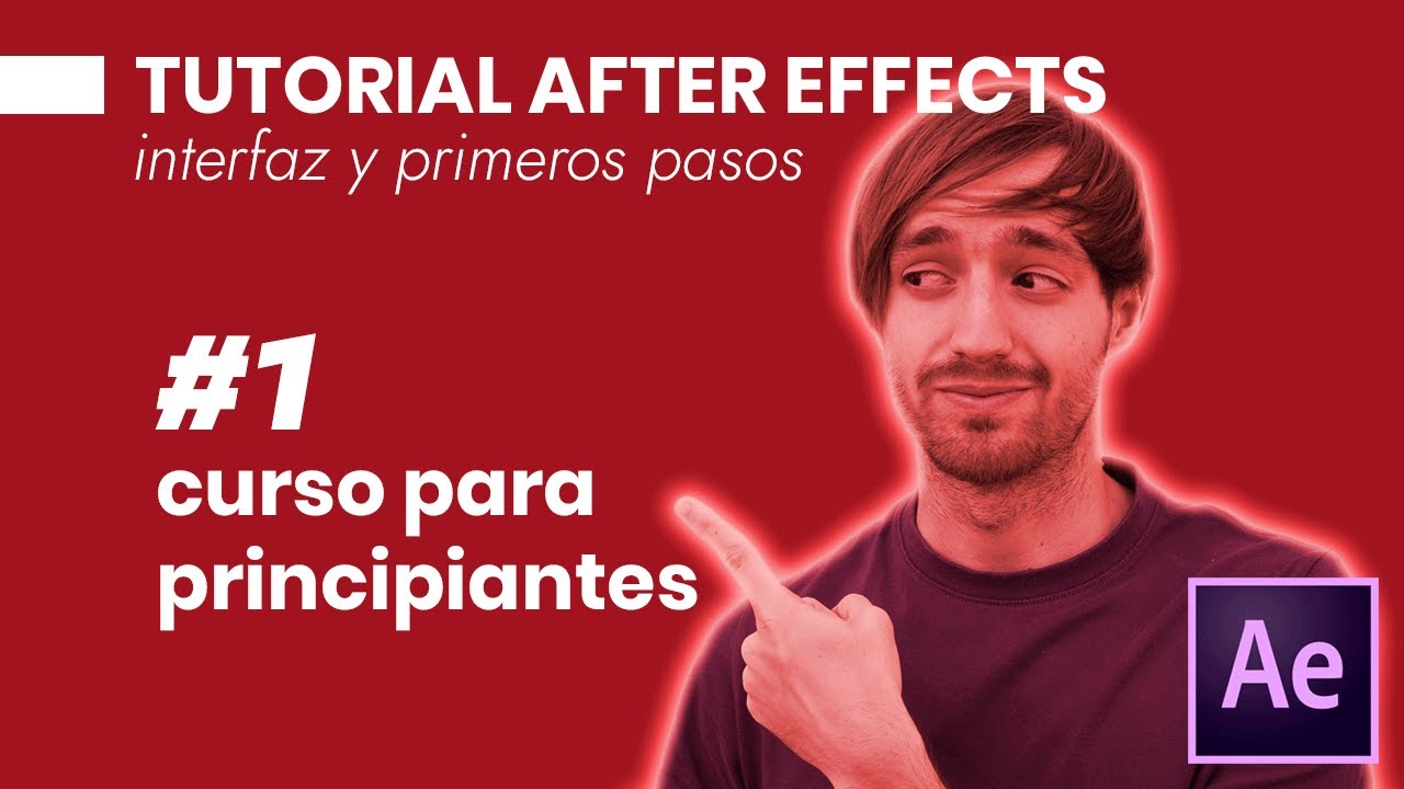 TUTORIAL de AFTER EFFECTS en ESPAÑOL para PRINCIPIANTES 
