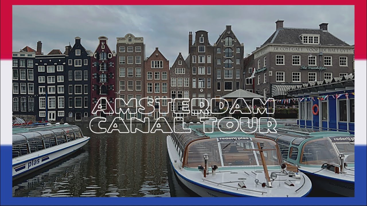 Amsterdam Canal Tour 2022 || YayraRose