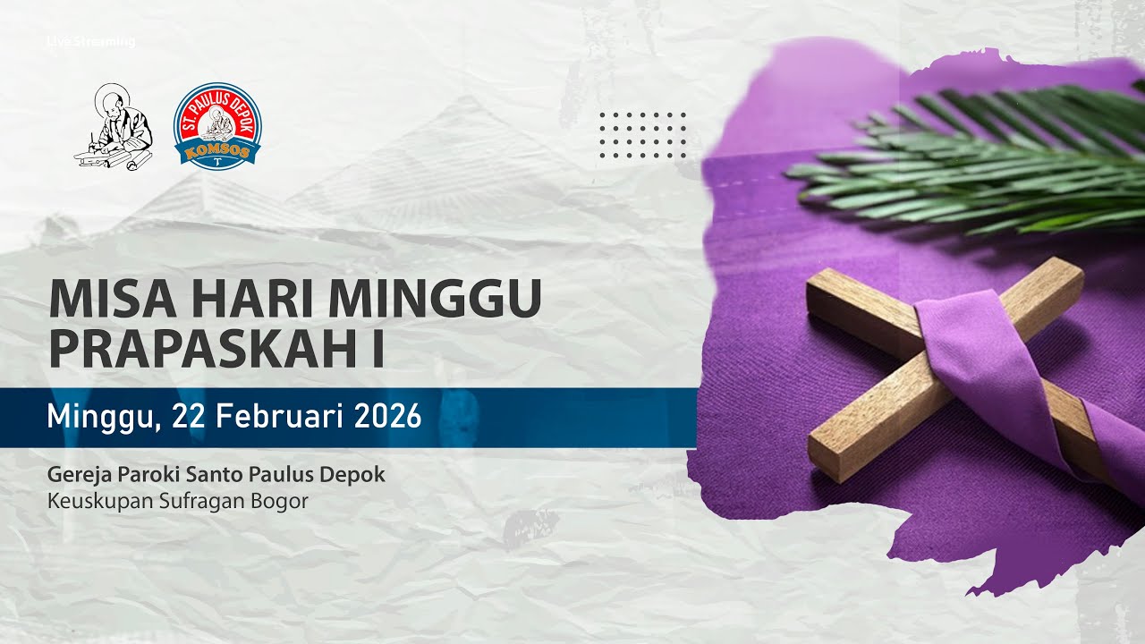 Misa Minggu Prapaskah I | Minggu, 22 Februari 2026