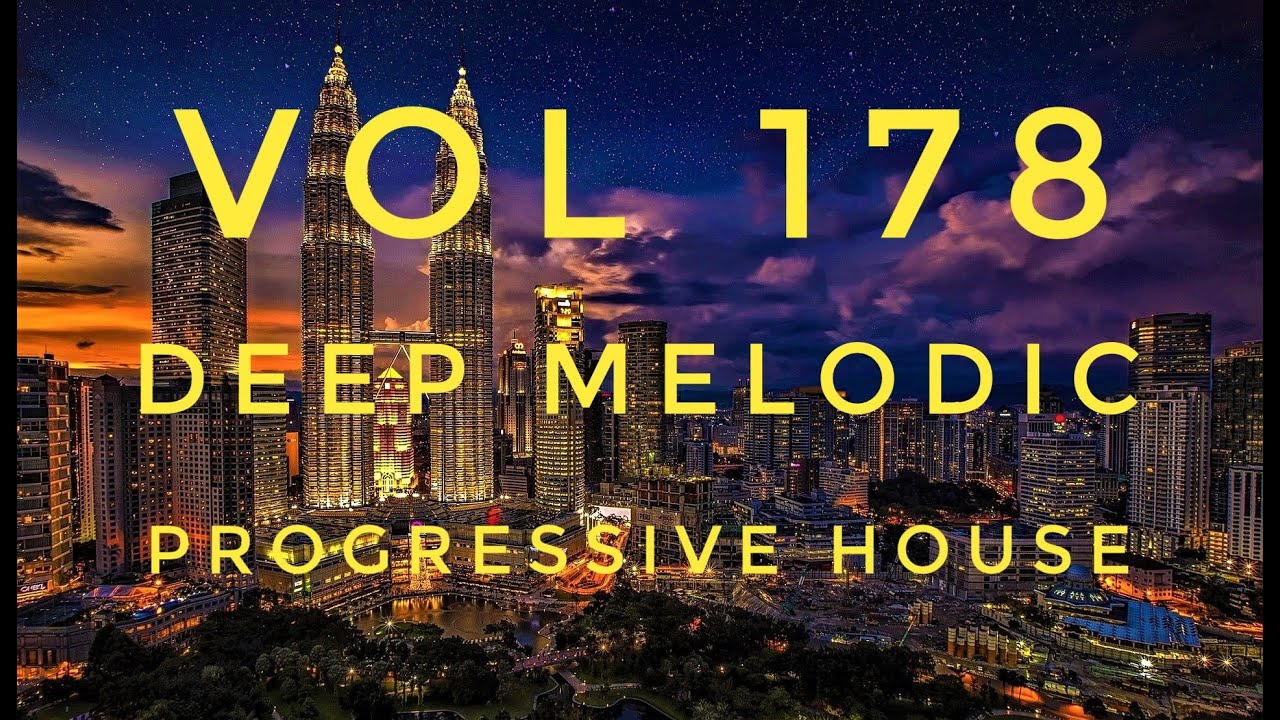 Vol 178 - Deep Melodic Progressive House (123 BPM)