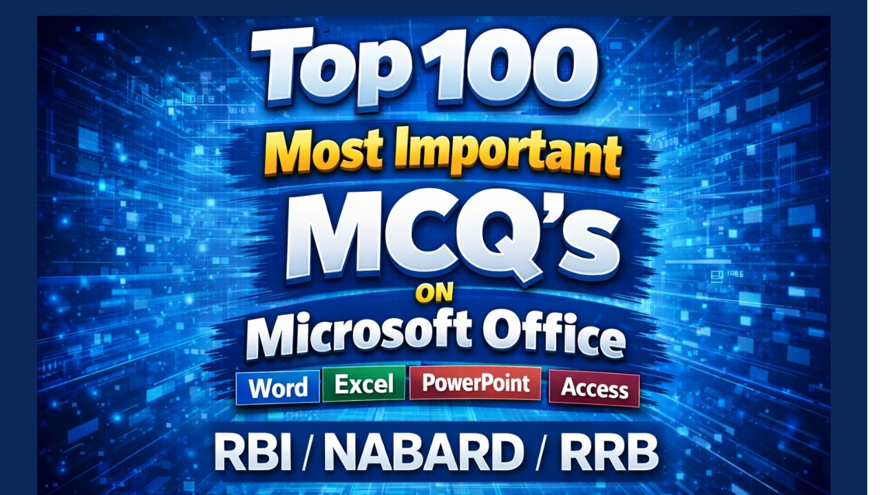 Top 100 Most important MCQ's on Microsoft office - Word , Excel , powerpoin,  NABARD / RBI / RRB