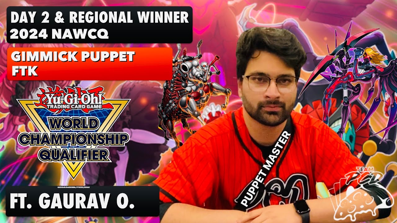 Yu-Gi-Oh! 2024 NAWCQ Day 2 and Regional Winner Gimmick Puppet FTK Ft. Gaurav O.