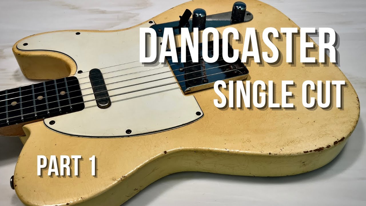 Danocaster Single Cut Part 1