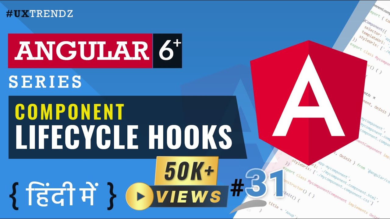 Component Lifecycle Hooks in Angular  |  Angular Tutorial in Hindi (2023) [#31]