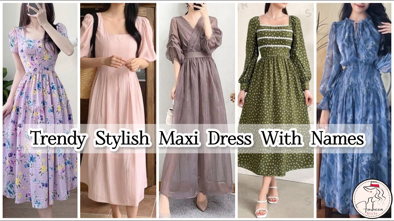 💯Summer Maxi dresses with name/Korean maxi dress outfit names/Maxi dresses for girls women ladies