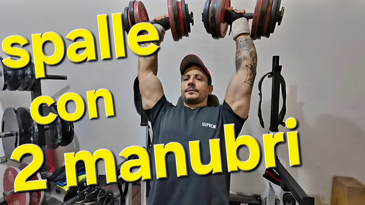 ALLENO LE SPALLE CON 2 MANUBRI 