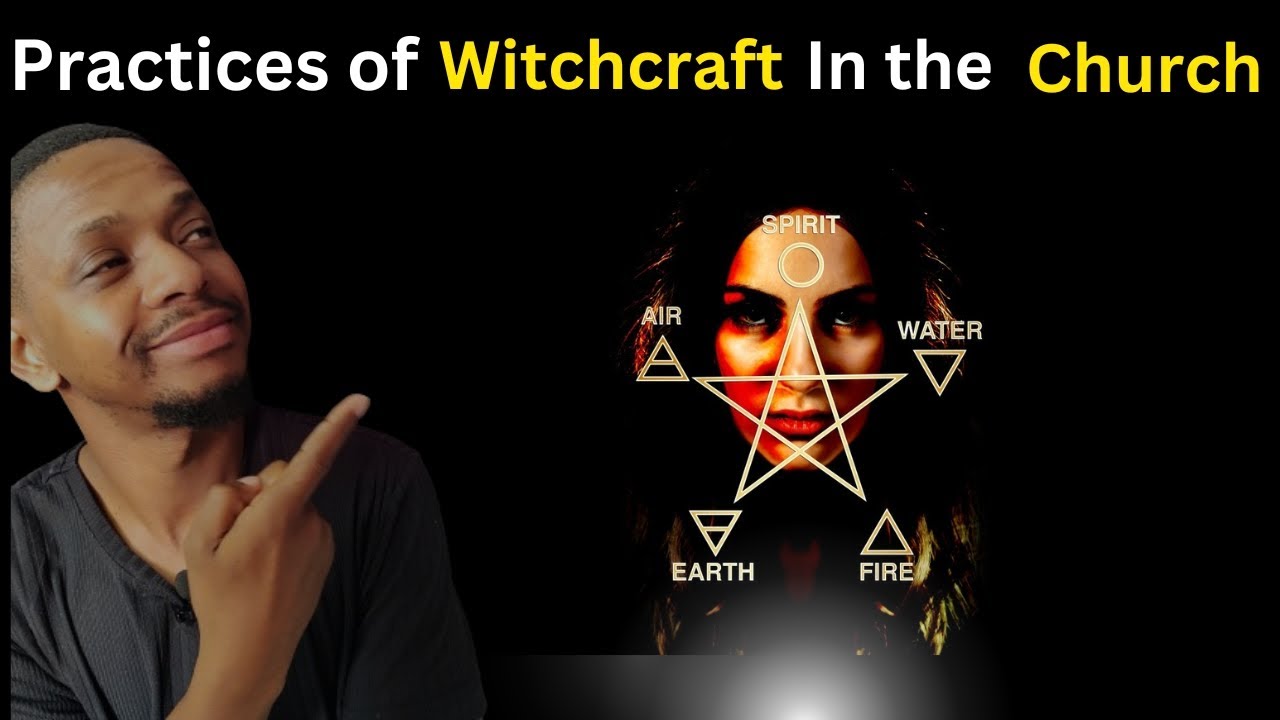 Exposing Witchcraft in the Church and How Christians Attract Spiritual Attacks