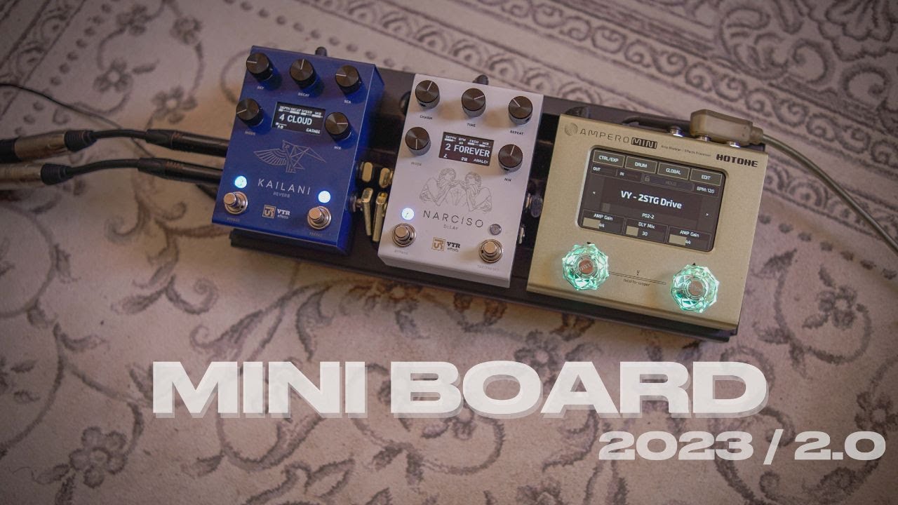 Mini Board 2023 2.0 - Mini Ampero + Narciso e Kailani VTR | Pouca coisa e MUITO som!