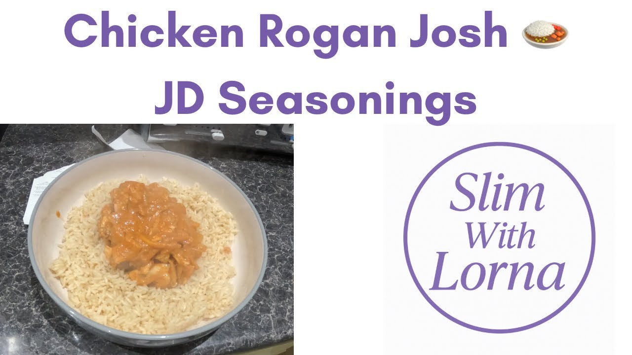 Chicken Rogan Josh Recipe | JD Seasonings | Full Cook-Along + Ingredients Shown 🍛✨