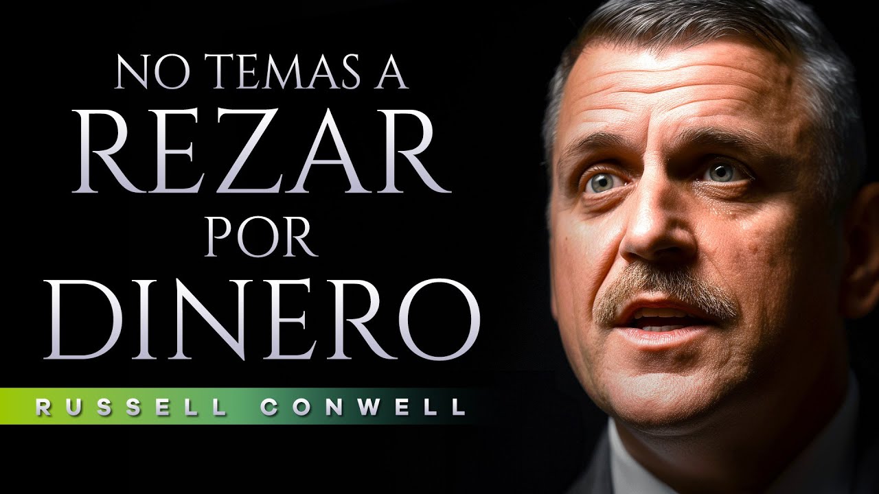 Rezar por dinero | Audiolibro en español completo | Russell Conwell