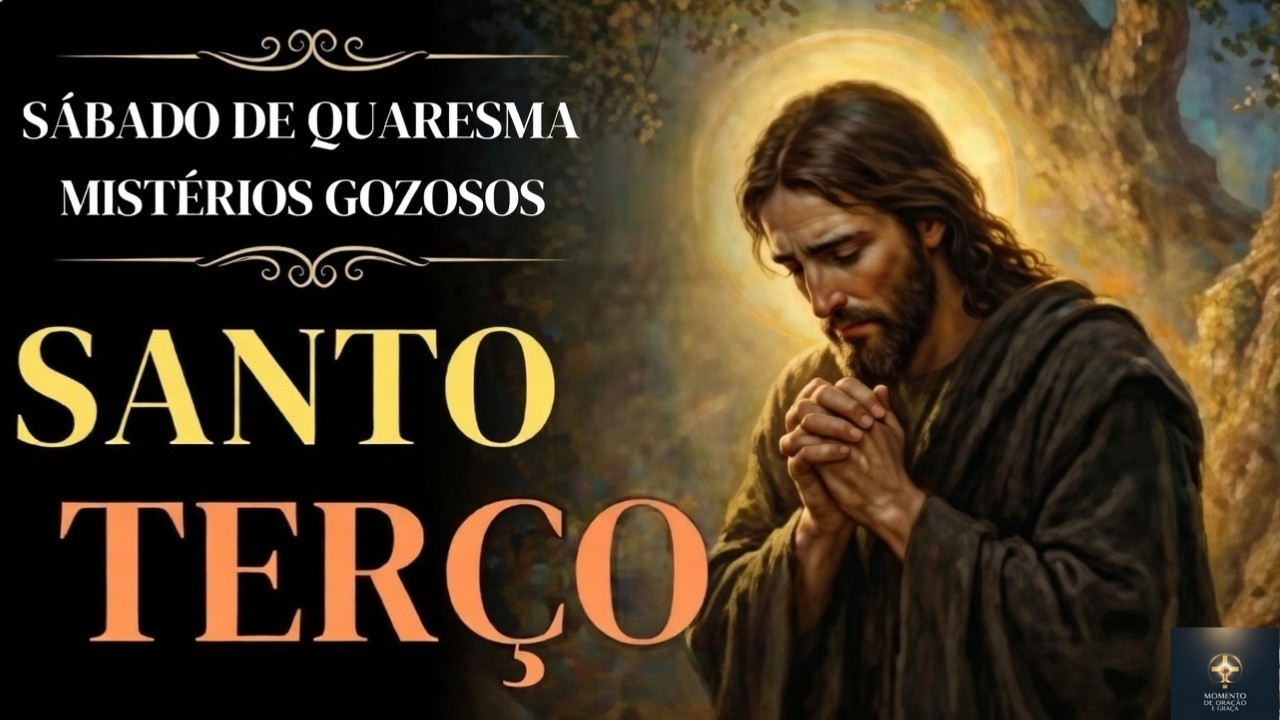 TERÇO DE HOJE - 28/02/2026 -SÁBADO : MISTÉRIOS GOZOSOS - 18 HORAS | SANTO TERÇO #fé #oração