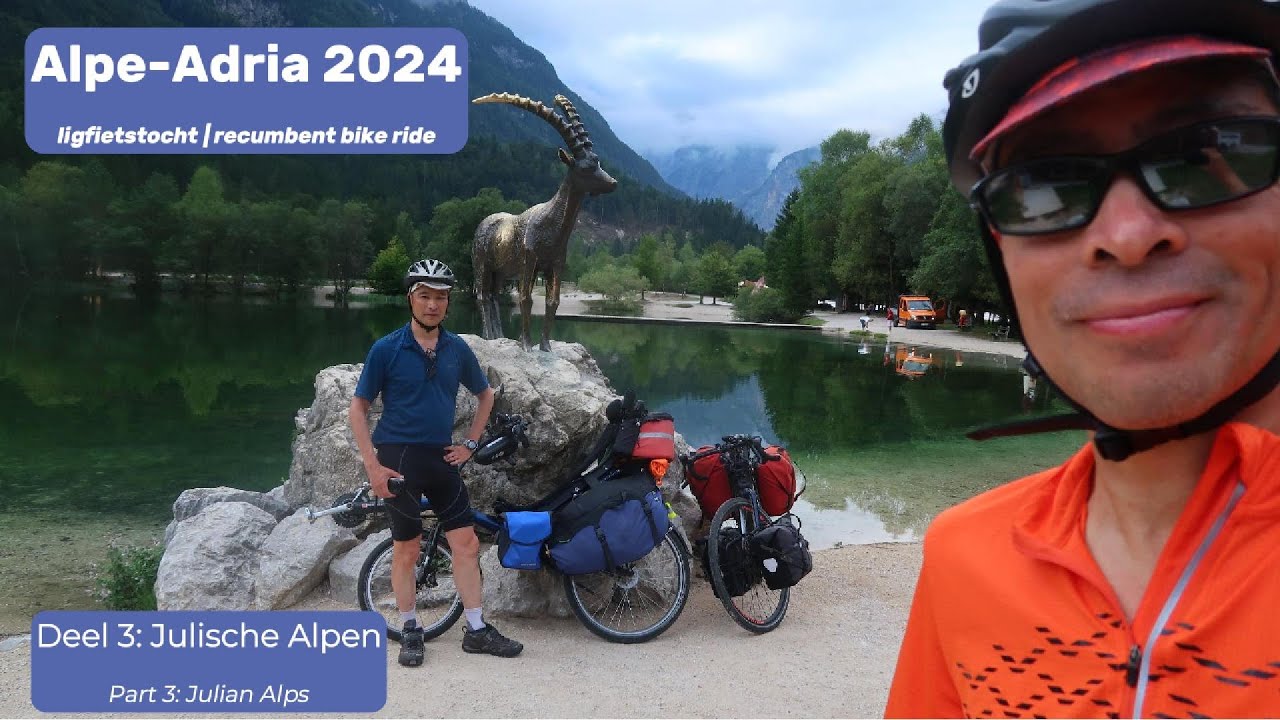 Alpe-Adria 2024 recumbent bike tour  | Part 3: Julian Alps (Villach - Kranjska Gora - Vršič - Bovec)