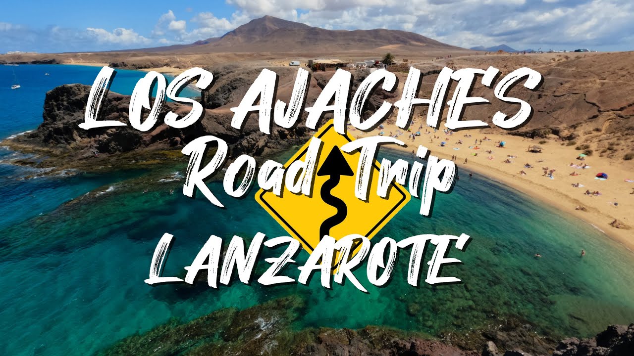 Los Ajaches Road Trip | Lanzarote