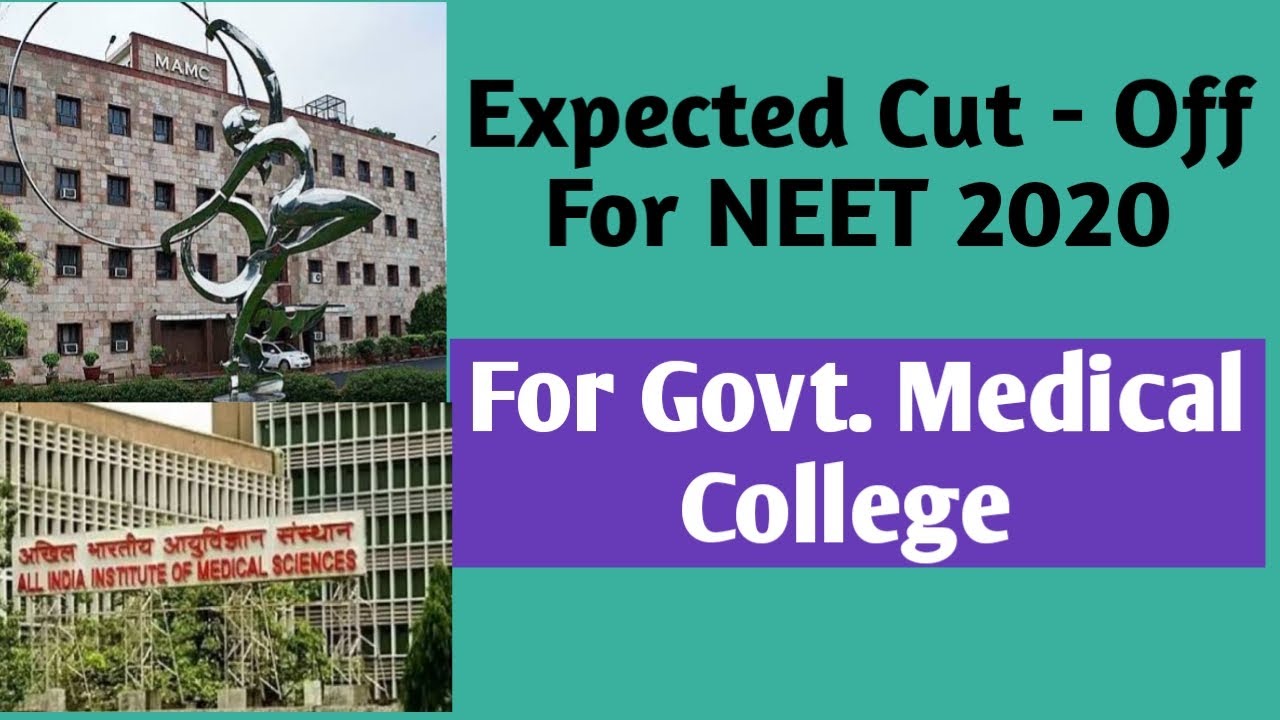 Expected Cut Off of NEET 2020 for Government Medical College | Cut off of NEET 2020 | Dr S K Singh