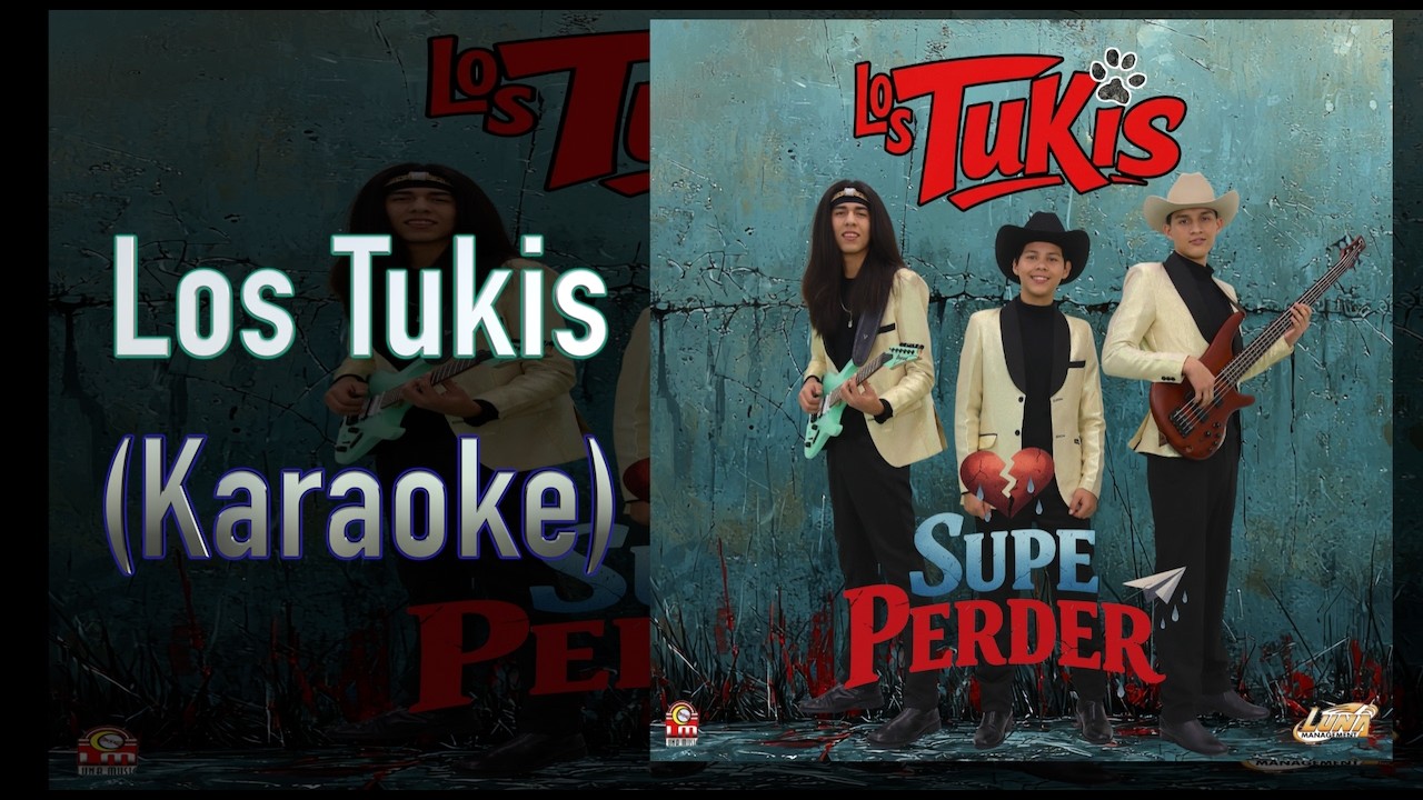 Los Tukis - Supe Perder (Karaoke)