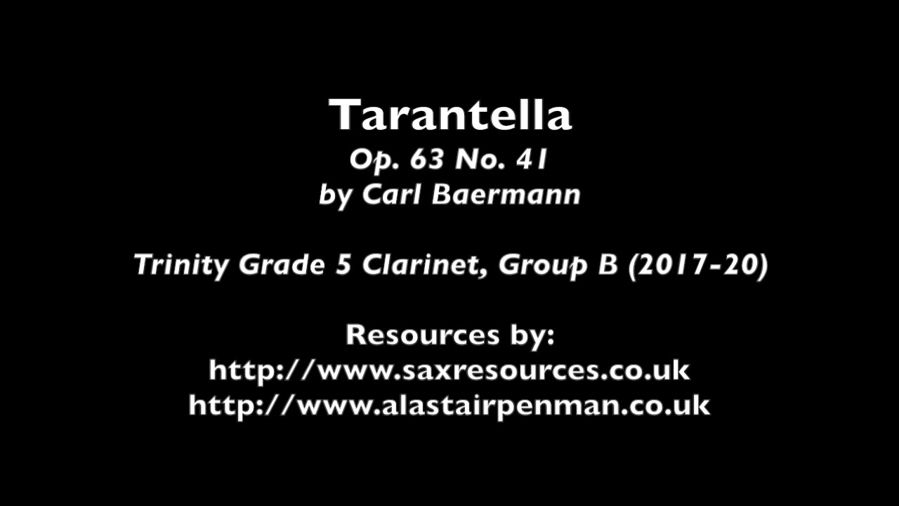 Tarantella by Carl Baermann (Trinity Grade 5 Clarinet)