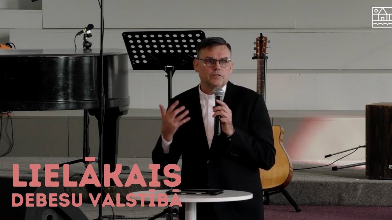 Lielākais Debesu Valstībā || Edgars Mažis