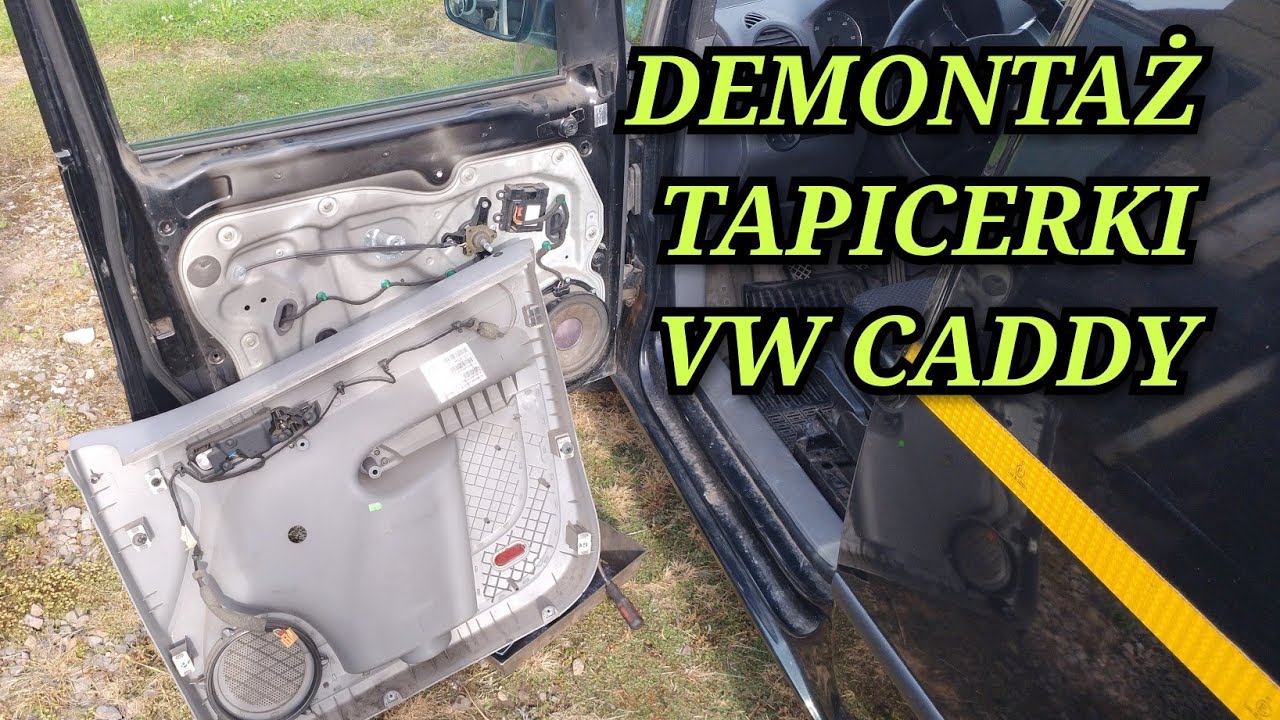 Jak zdjąć tapicerkę VW CADDY III 3 boczek demontaż tapicerki volkswagen obicie wymienić
