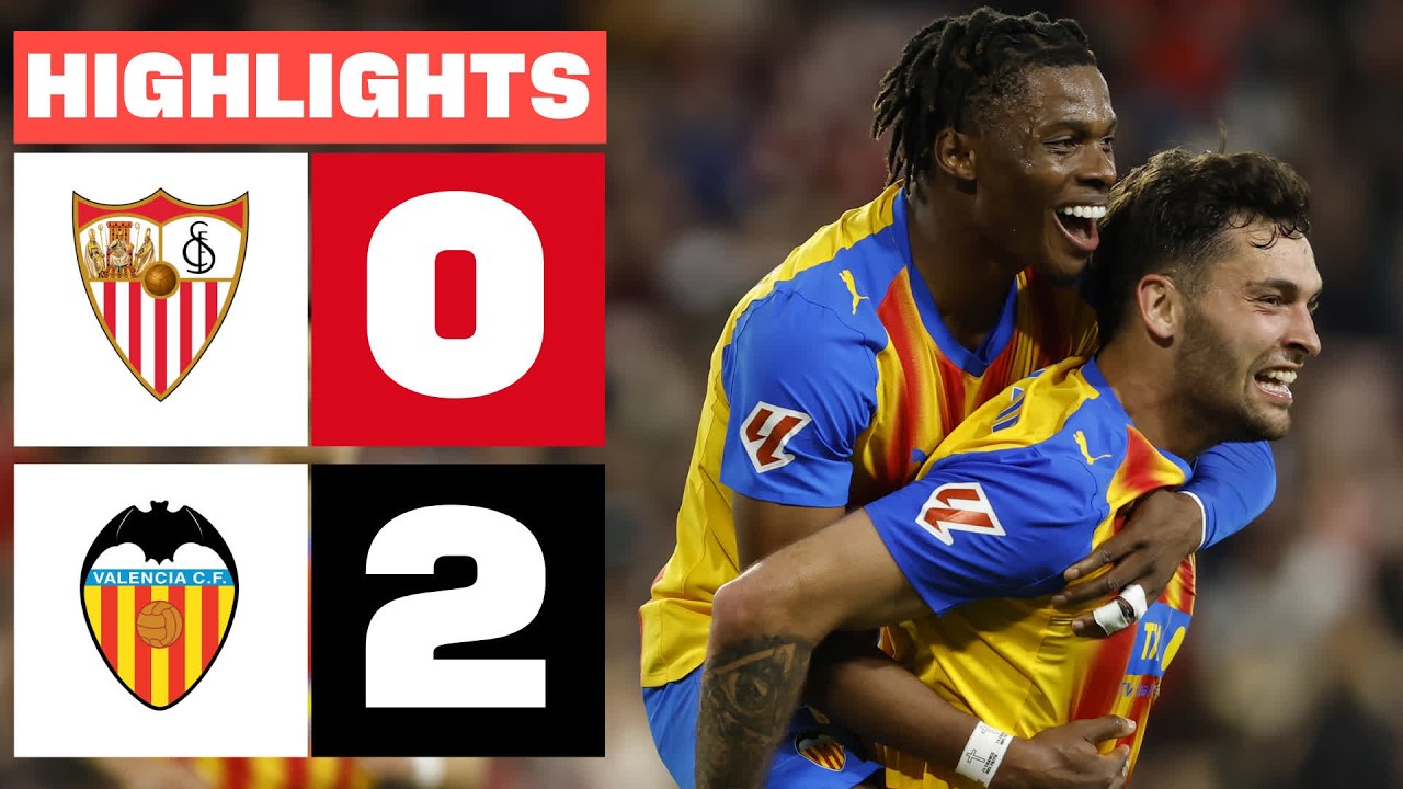 SEVILLA FC 0 -  2 VALENCIA CF | RESUMEN LALIGA EA SPORTS
