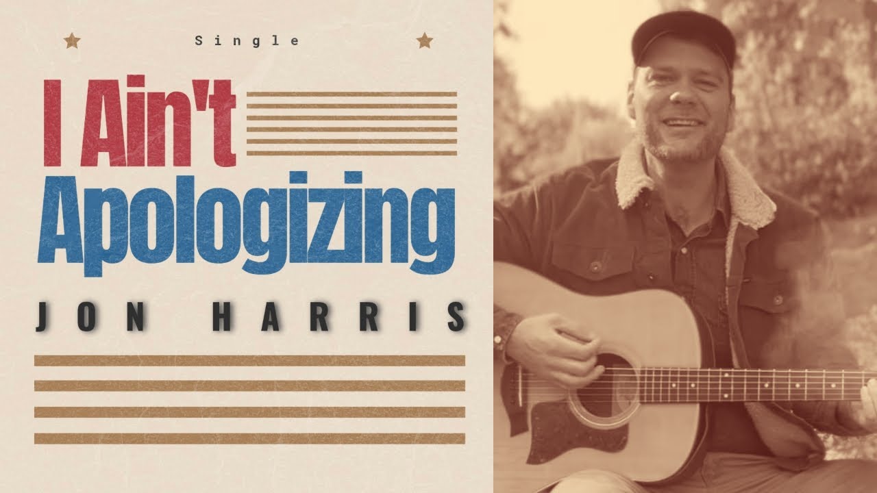I Ain't Apologizing (Music Video) - Jon Harris