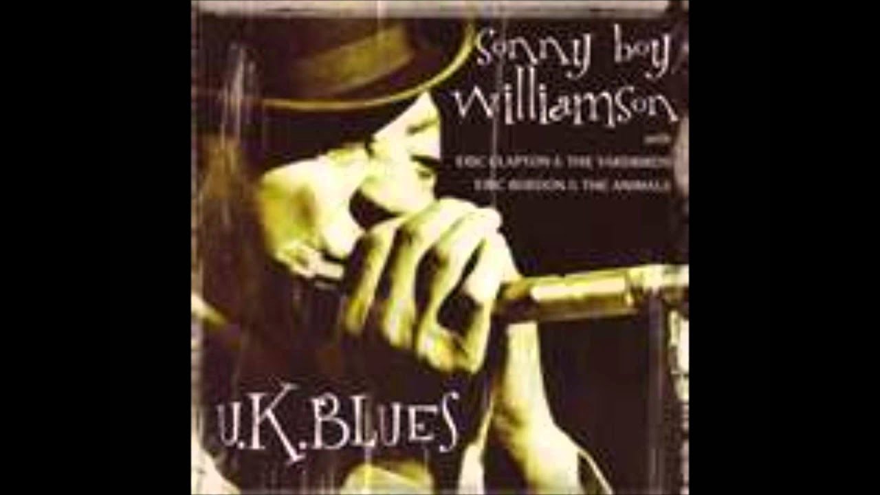 Sonny Boy Williams-Close To Me (High Quality)