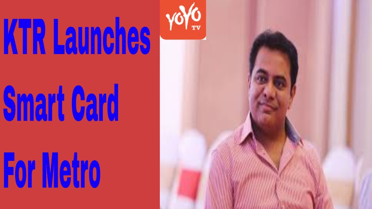 KTR Launches Smart Card For Hyderabad Metro | Telangana | YOYO Times
