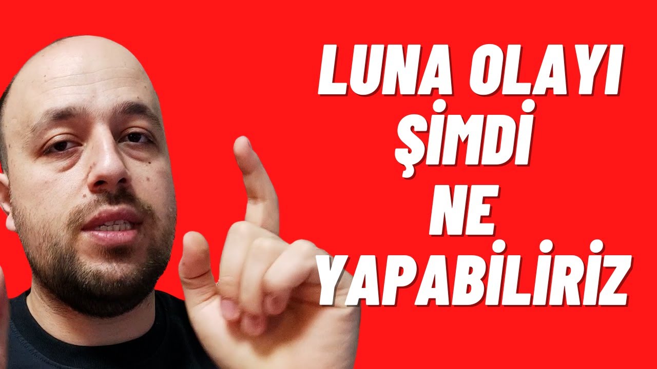 LUNA COİNLERİ NASIL SATABİLİRİZ? BİNANCE NEDEN GE&Ccedil; DELİST ETTİ!