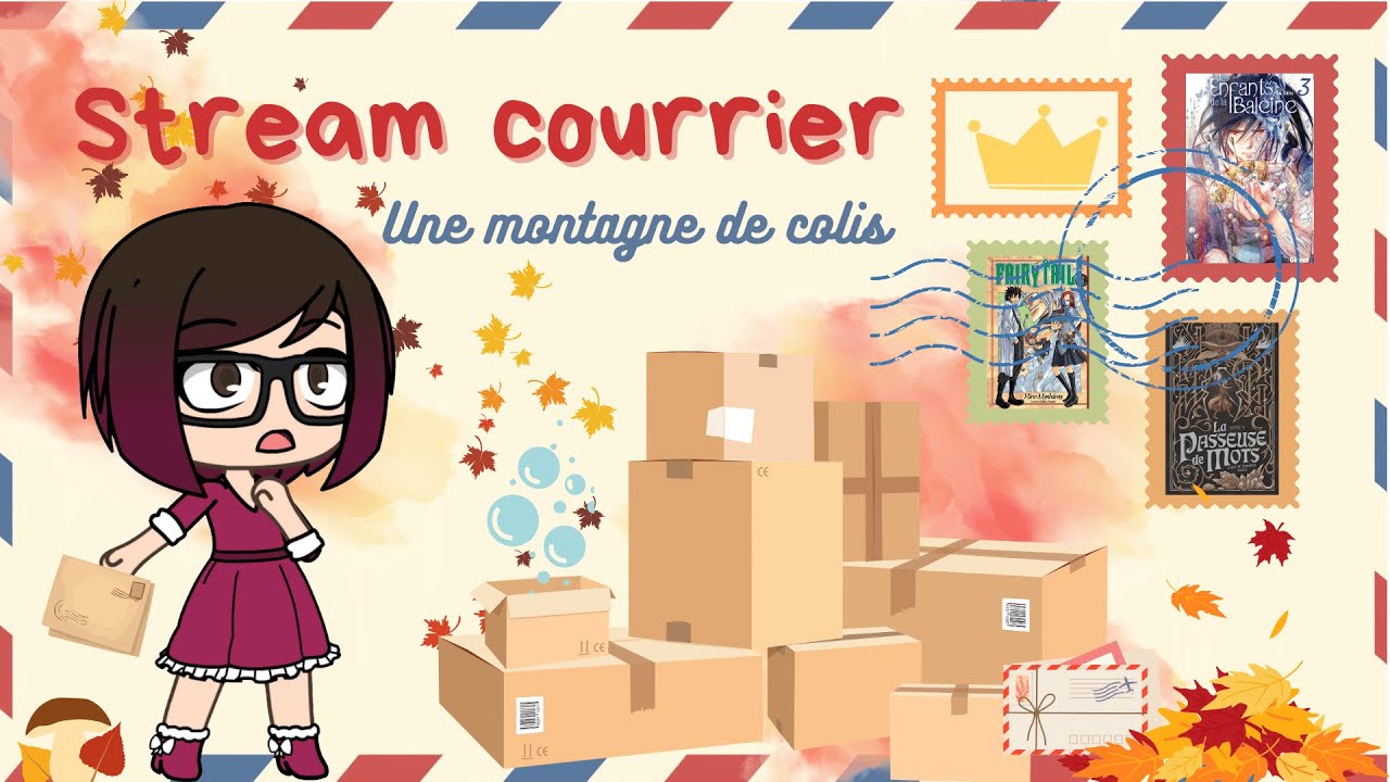 Ouverture de vos courriers - Un retour en fanfare xD