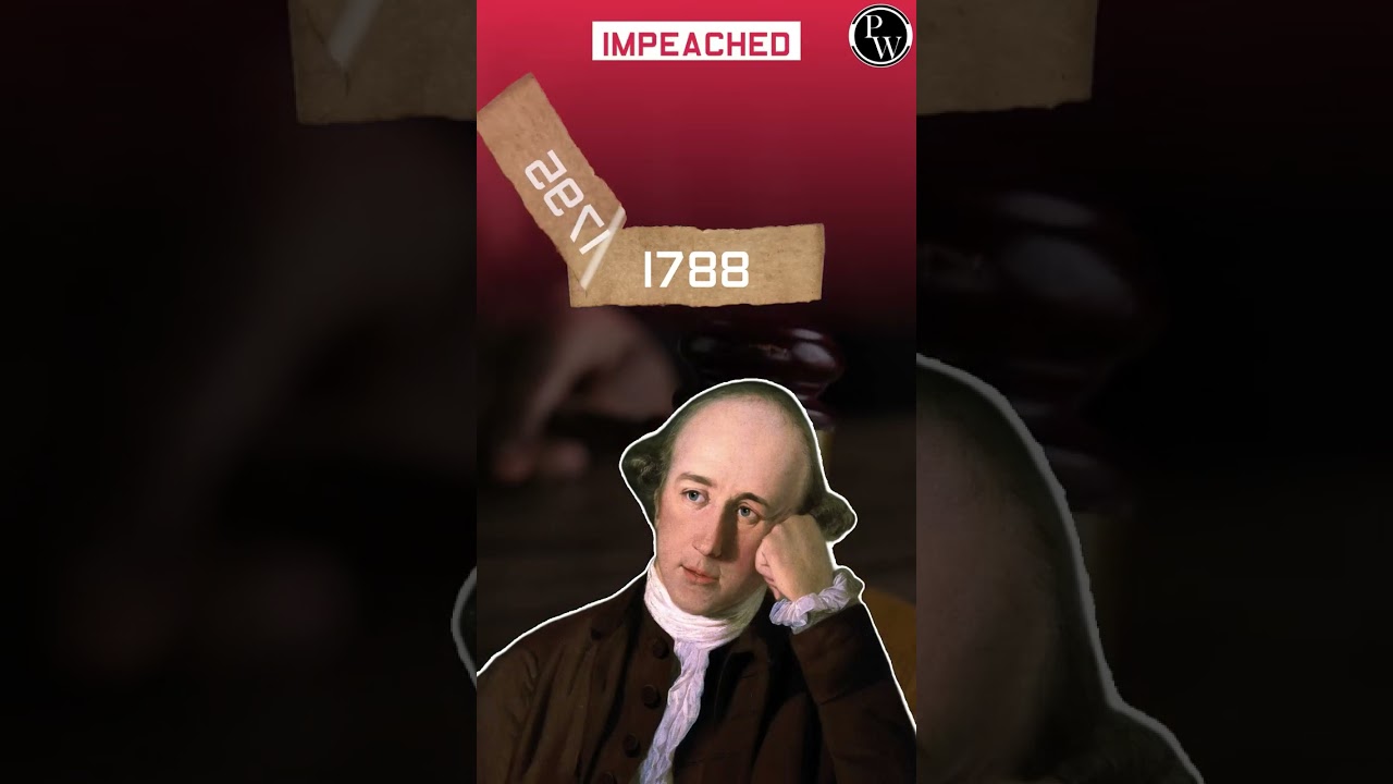 Warren Hastings का impeachment क्यों हुआ था?  | UPSC Wallah Hindi | 