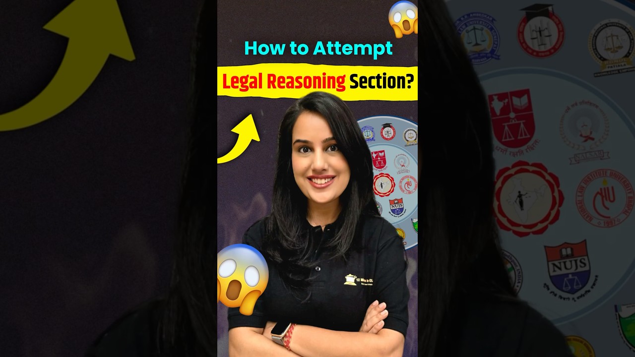 How to Attempt the Legal Reasoning Section | Kriti Bhatnagar #short