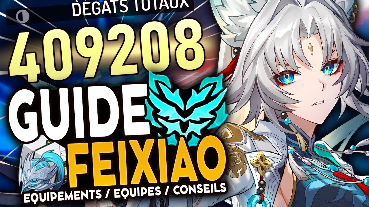 MEILLEURS DEGATS MONOCIBLE ! | Guide FEIXIAO : Teams, Reliques & Cones de Lumière | Honkai Star Rail