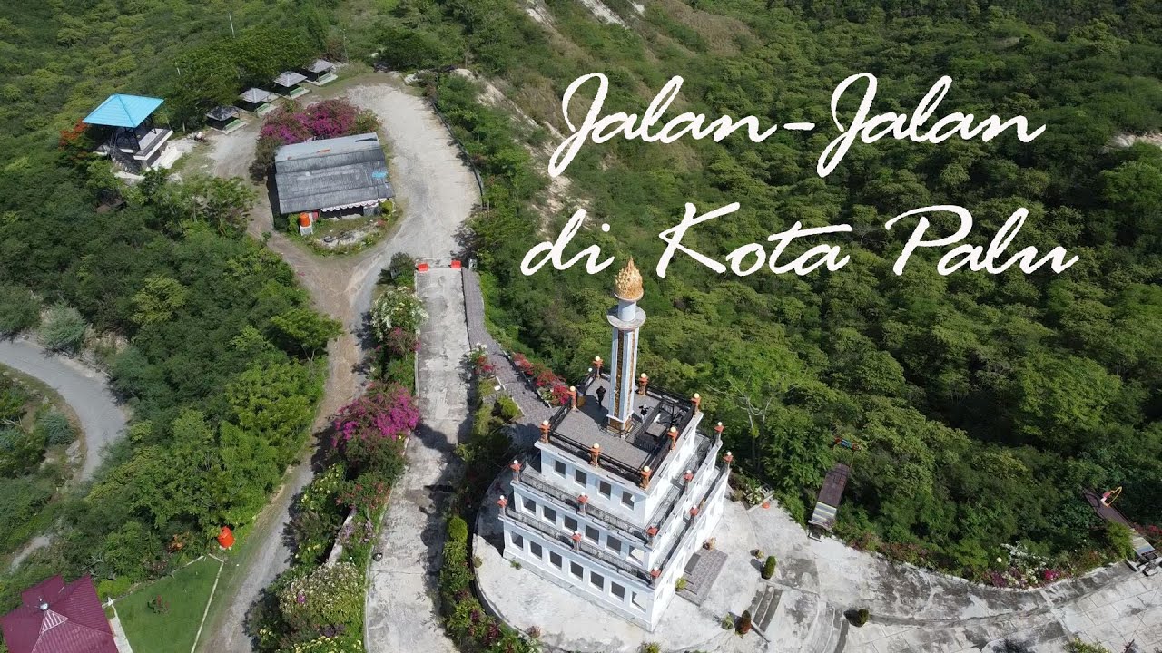 JALAN-JALAN DI KOTA PALU