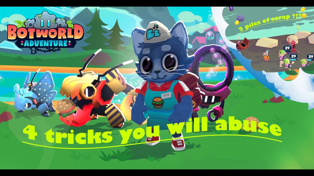 [Botworld 1.7.0] 4 tricks I wish I knew when I started to play [not working since 1.9.0]