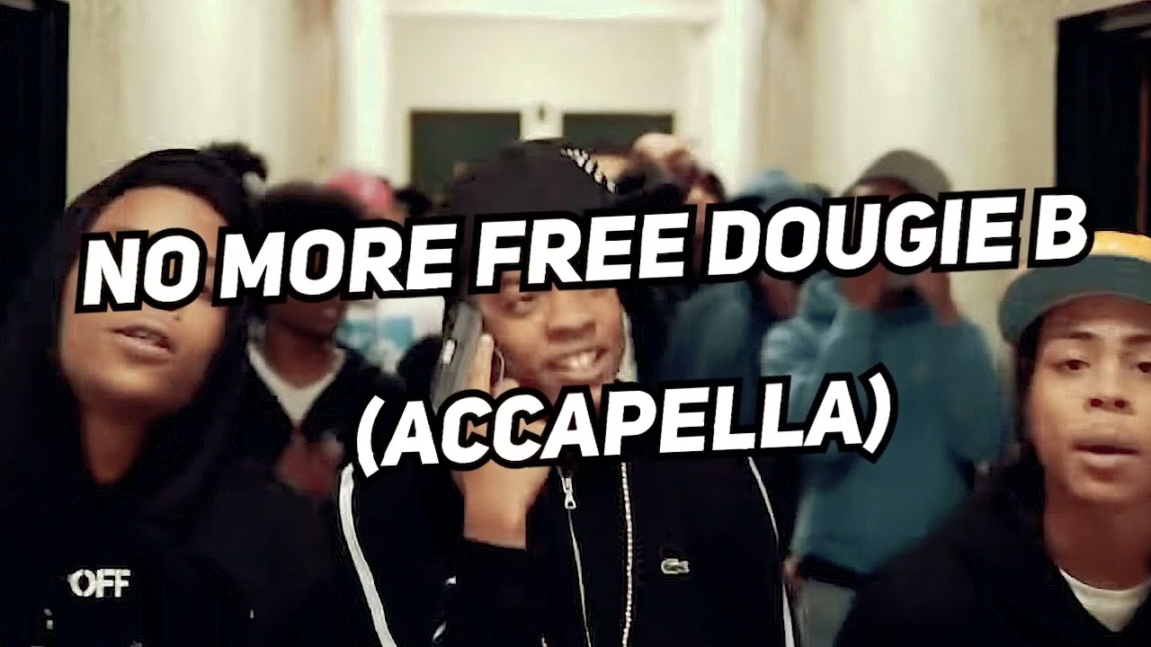 Dougie B x Sha Ek x Kay Flock  - No More Free Dougie B (VOCALS/ACAPELLA)