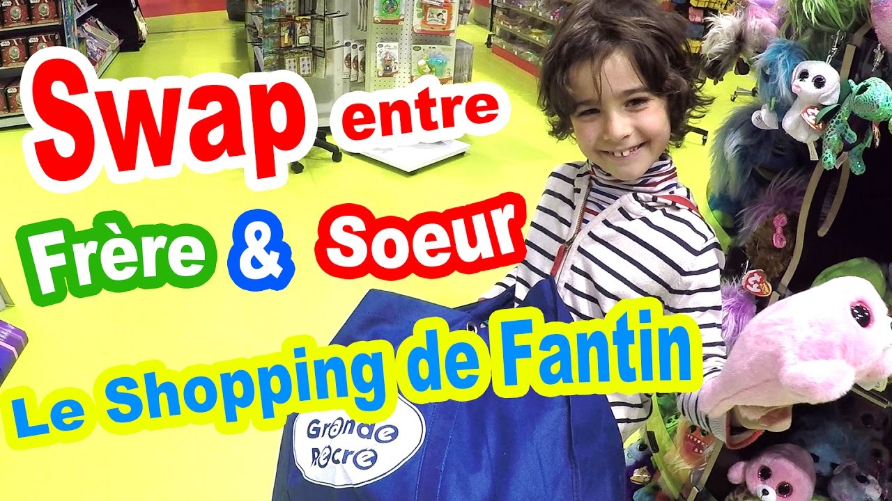 SWAP entre FRERE et SOEUR - Le shopping des cadeaux de FANTIN 😀