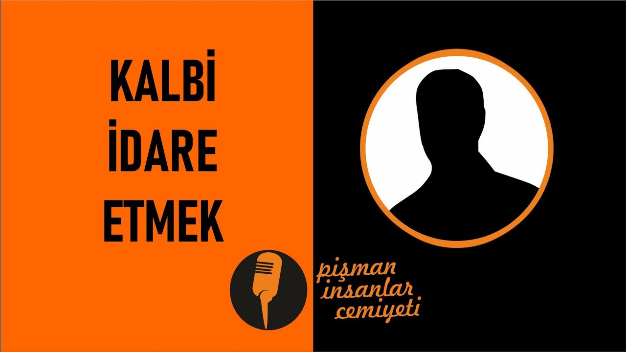 Pi Cemiyeti - Kalbi İdare Etmek