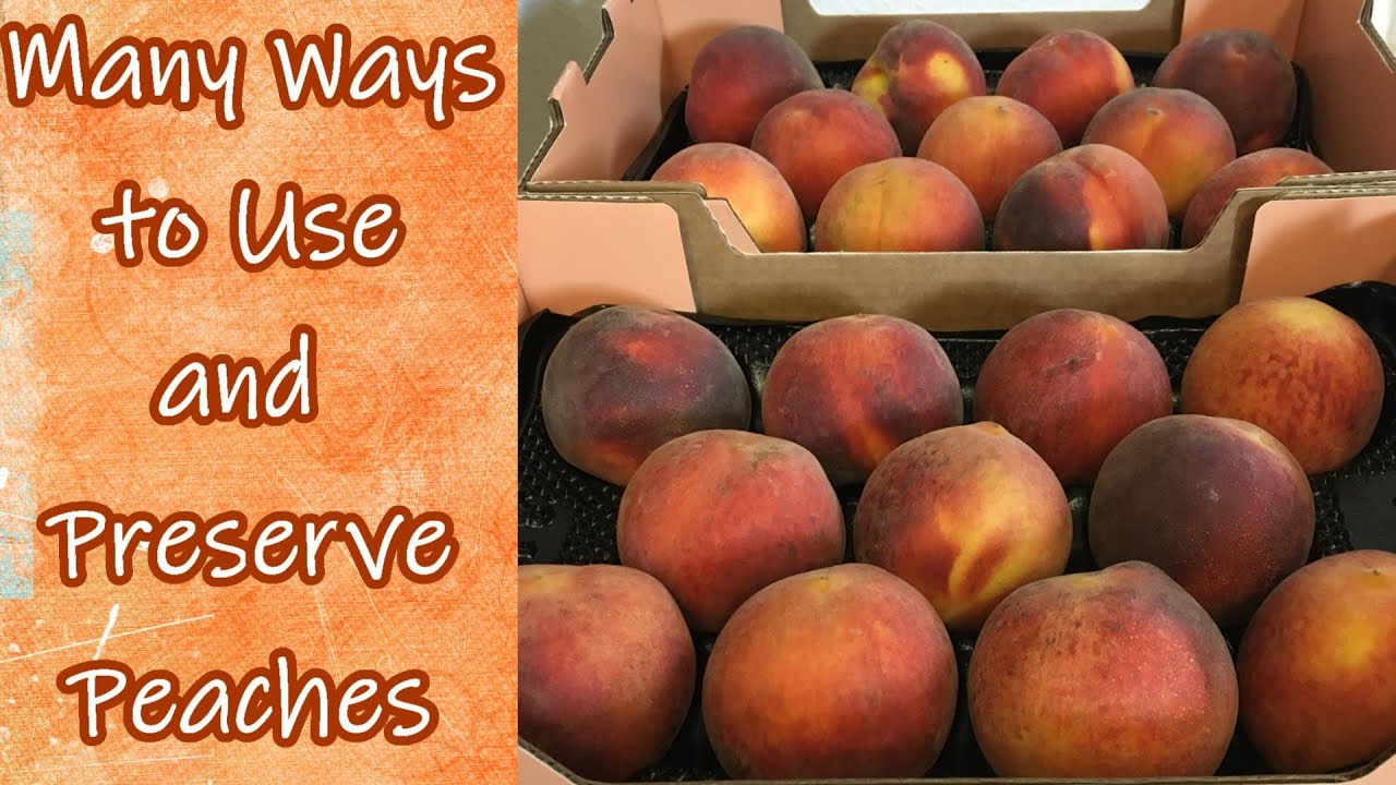 Preserving Peaches and More