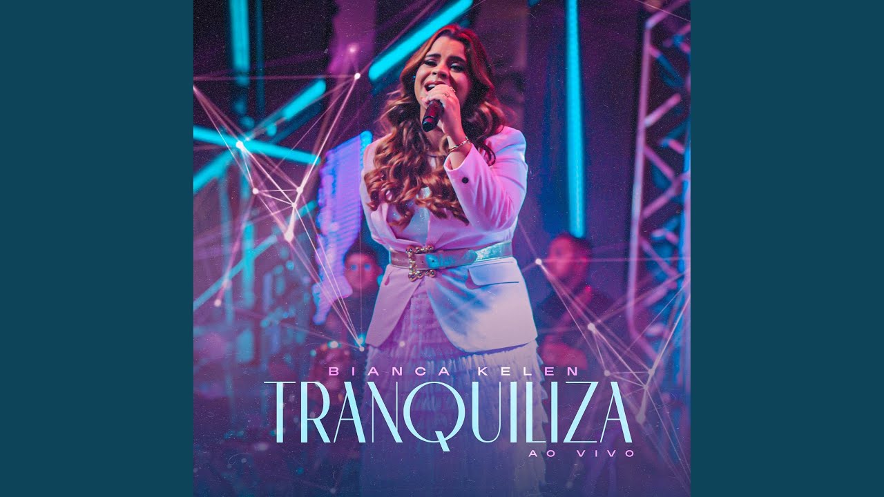 Tranquiliza (Ao Vivo)