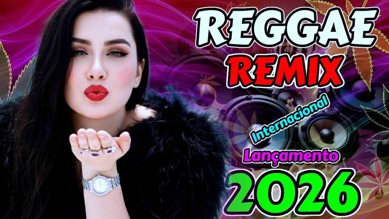 Maranhão - Reggae Remix 2026 Internacional 🌴| Vem Dançar Comigo - Amor Que Sabe Esperar