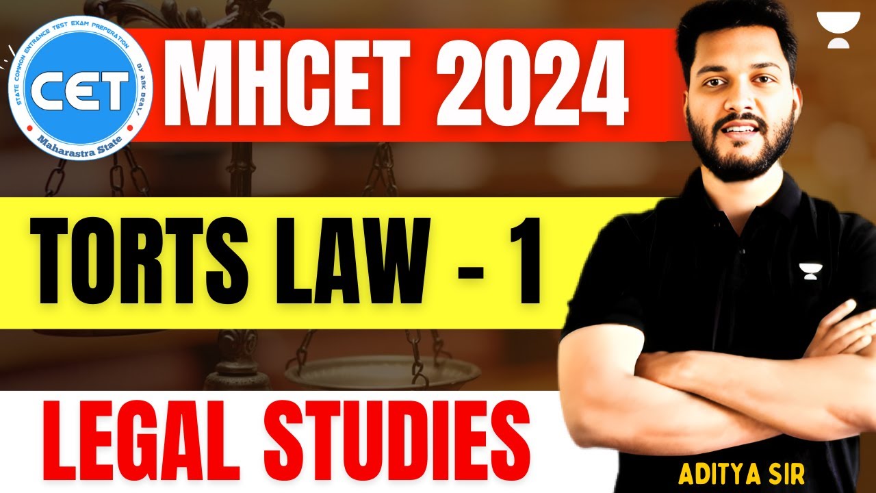 Introduction to TORTS LAW - 1 | MHCET 2024 Preparation | MHCET 2024 | Unacademy | Aditya Sir #mhcet