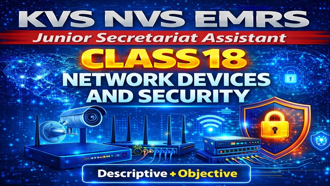 KVS NVS EMRS JSA Tier-2 | Class 18 | Network Devices & Security | Descriptive & Objective | Free PDF