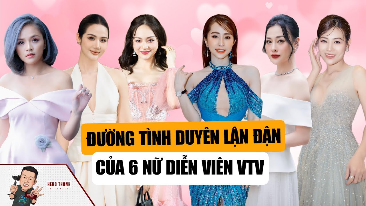 Tình Duyên Lận Đận Của 6 Mỹ Nhân Đình Đám Phim Giờ Vàng Trên VTV: Phương Oanh Tiếc Nuối Nhất