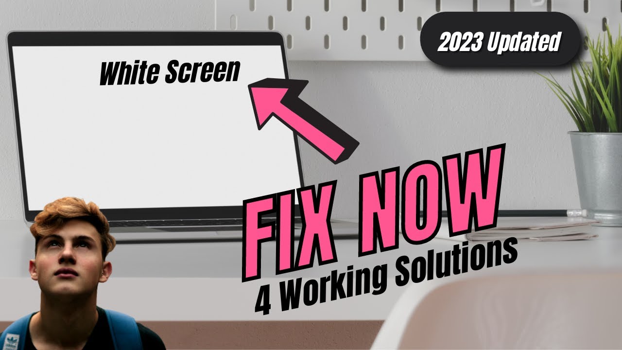 How To Fix White Screen on Windows 10 /11/8/7 Laptop/PC - (2025 NEW)